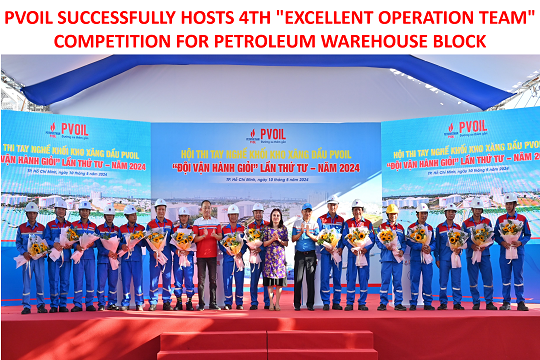 PVOIL Successfully Hosts 4th "Excellent Operation Team" Competition for Petroleum Warehouse Block