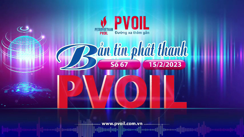 Bản tin PVOIL số 67