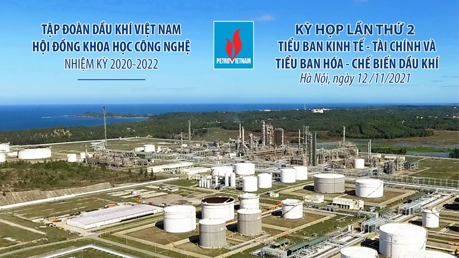 Tiểu ban Hóa - Chế biến dầu khí và với Tiểu ban Kinh tế - Tài chính phối hợp tổ chức kỳ họp lần thứ 2