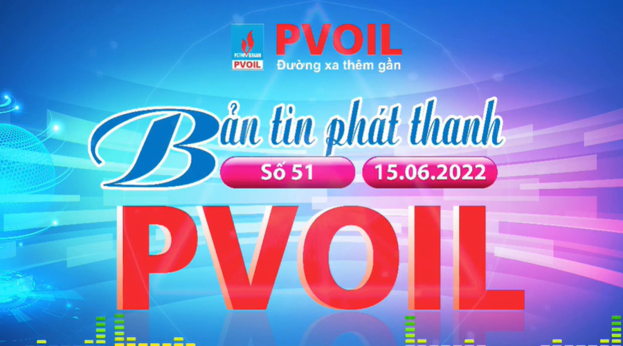 Bản tin PVOIL số 51