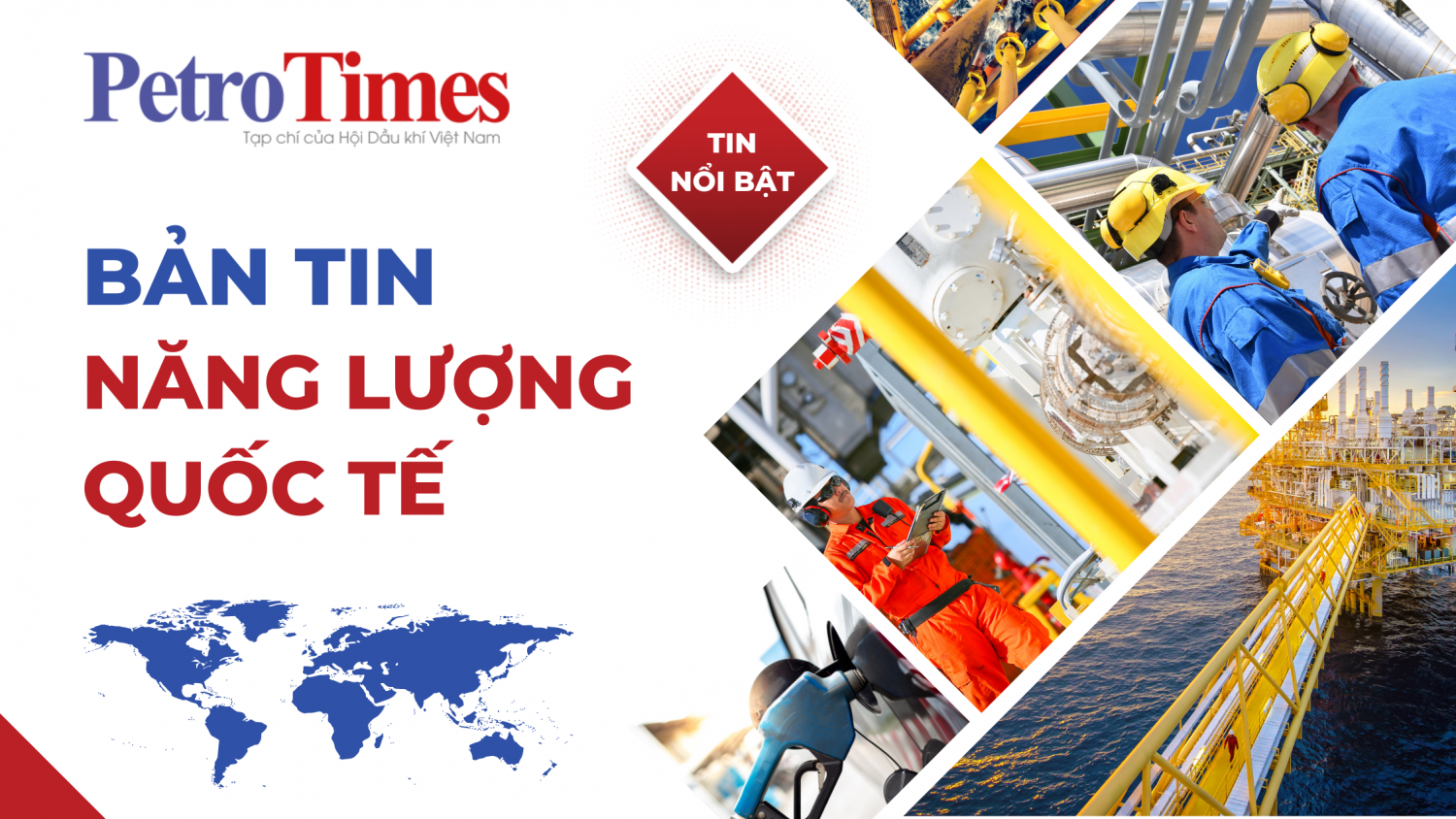 Bản tin Năng lượng Quốc tế 5/5: Cuộc chiến thương mại Mỹ-Trung ảnh hưởng đến nhu cầu dầu mỏ